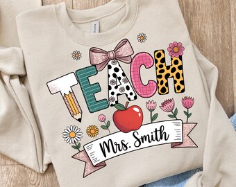 Custom Teacher Name PNG: Floral TEACH Sublimation Design (Digital Download)