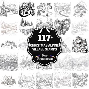 May include: A collection of 117+ Christmas Alpine Village Stamps for Procreate. The image features various black and white illustrations of alpine villages, mountains, and snowy landscapes. The central design element is a black label with white text and a bow.