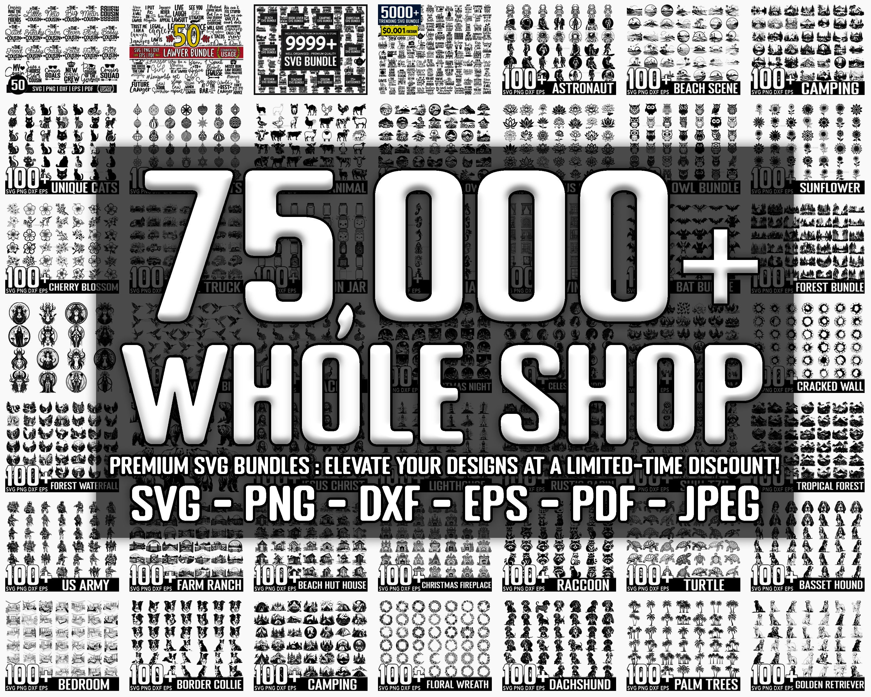 75,000+ Whole Shop SVG Bundles, Instant Digital Download, Future Bu…