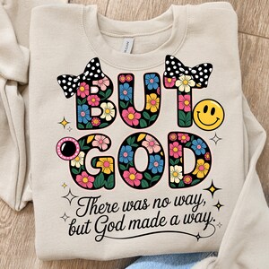 But God PNG – Floral Christian Sublimation Design with Bows, Smiley Face & Inspirational Quote – Faith-Based Retro Art – Instant Download