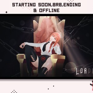 Animated Twitch Makima Hot Chainsawman SFW / Stream starting soon / Be right back / Stream ending / Stream offline / anime / denji / demon
