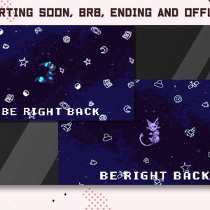 May include: A purple and blue space-themed Twitch stream offline screen with white stars, planets, and other space-themed graphics. The text "BE RIGHT BACK" is displayed in a pixelated font.