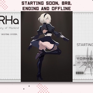 May include: Digital artwork featuring a character from the game "NieR:Automata" with the text "YoRHa" and "Starting Soon, BRB, Ending and Offline". The character is in a black and white outfit. The background is a grid pattern.