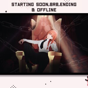 Animated Twitch Makima Chainsawman SFW Gore / Stream starting soon / Be right back / Stream ending / Stream offline / anime / denji / demon