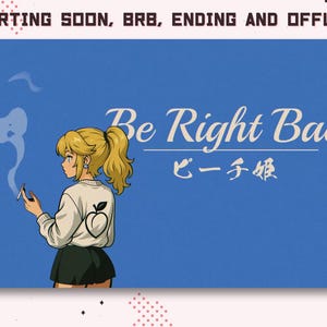 Peut inclure: Un fond bleu avec le texte "Be Right Back" en écriture cursive blanche. Sous le texte se trouve la phrase japonaise "じーっ子" en blanc. Une femme de dessin animé aux cheveux blonds fume une cigarette et regarde vers la droite. Elle porte un pull blanc avec un motif de pêche et une jupe noire.