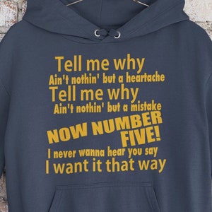 Nine Nine Tell Me Why | Tshirt Sweatshirt Hoodie or Tote | Brooklyn99 | TV | Backstreet Boys | NYPD | UK P&P included