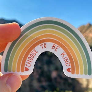 Choose To Be Kind Rainbow Sticker