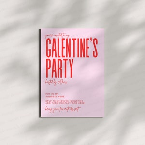 Puede incluir: Una tarjeta de invitación rosa con texto rojo que dice "Estás invitado a mi fiesta de Galentine's organizada por Alex. Pon mi dirección aquí. RSVP a quien esté organizando. ¡Agrega su información de contacto aquí! Trae tu postre favorito."