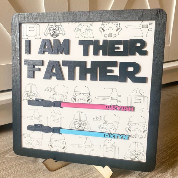 I am their father sign, Father's Day gift , Light saber gift , Personalized gift for dad, I am your father gift, Funny gift for dad