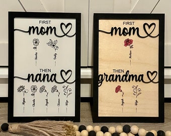 First Mom Now Grandma Gift, Mother Day Gift, Mom Gift, Nana Gift Personalized Flower Birth Month Garden Wooden Sign Frame, Personalized gift