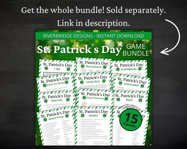 May include: A printable St. Patrick's Day game bundle with 15 different games, including I Spy, Word Search, Would You Rather, Mad Libs, Green Trivia, Candy Dice, Scattergories, Unscramble, Emoji Pictionary, Riddles, and Maze. The games are designed with a green, white, and black color scheme and feature shamrock symbols.