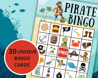 May include: A printable pirate bingo game with 30 unique cards. The game board features images of a pirate, treasure chest, anchor, parrot, and other pirate-themed items. The text "Pirate Bingo" is at the top of the board.