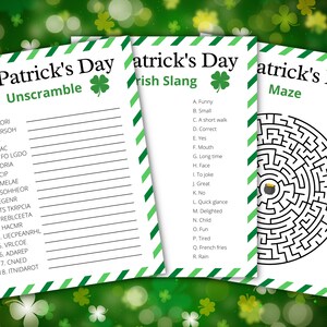 May include: Three printable St. Patrick's Day activity sheets. The first sheet has a word scramble with 18 Irish words. The second sheet has a list of Irish slang words with their English translations. The third sheet has a maze with a pot of gold at the end.