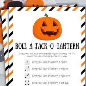May include: A printable Halloween game called "Roll a Jack-o'-Lantern". The game includes instructions to roll a dice and add to your drawing. The first one to complete their jack-o'-lantern wins! The game includes four steps: give your jack-o'-lantern a name, give your jack-o'-lantern a mouth, give your jack-o'-lantern a right eye, and give your jack-o'-lantern a left eye.