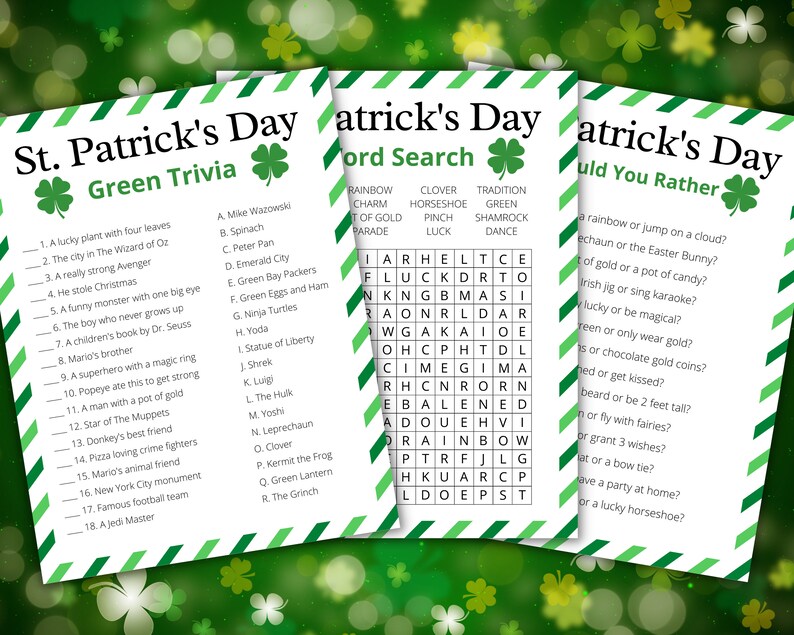 May include: A printable St. Patrick's Day game set with three different games: Green Trivia, Word Search, and Would You Rather. The games feature a green shamrock design and are perfect for a St. Patrick's Day party.