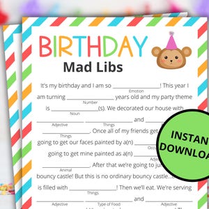 May include: A colorful printable Mad Libs game with a monkey illustration. The game is titled "Birthday Mad Libs" and includes prompts for words like "emotion", "number", "noun", "adjective", and "things".