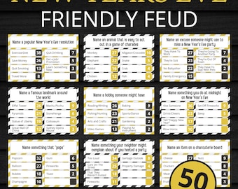 May include: A New Year's Eve Friendly Feud game sheet featuring black and gold text on a dark wood background. The layout includes twelve survey question boxes with point values, black and white striped borders, and a large yellow circle stating 50 Cards.