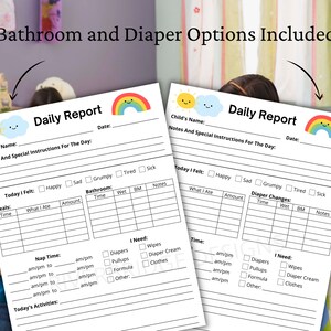 May include: A printable daily report form for tracking a child's meals, bathroom use, diaper changes, and nap times. The form includes sections for notes and special instructions, as well as a list of items the child may need.