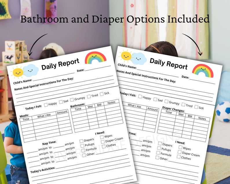 May include: A printable daily report form for tracking a child's meals, bathroom use, diaper changes, and nap times. The form includes sections for notes and special instructions, as well as a list of items the child may need.