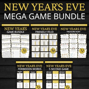 May include: A New Year's Eve mega game bundle featuring printable cards for various activities including Friendly Feud, a treasure hunt, forbidden words, and a 5-second game, all displayed against a dark wood background with gold text.