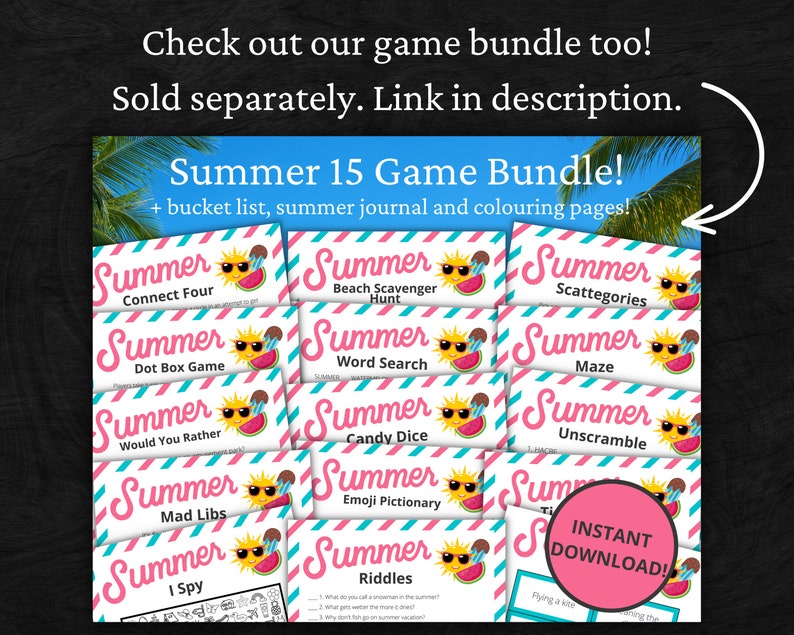 K&ouml;nnte beinhalten: Eine Sammlung von 15 druckbaren Spielen zum Thema Sommer f&uuml;r Kinder. Die Spiele beinhalten Connect Four, Strand-Schnitzeljagd, Scattegories, Punkt-Box-Spiel, Wortsuche, Labyrinth, W&uuml;rdest du lieber, Bonbon-W&uuml;rfel, Entschl&uuml;sseln, Mad Libs, Emoji-Pictionary, Ich sehe, R&auml;tsel, Drachen steigen lassen und Perlen auff&auml;deln. Die Spiele sind mit einer Wassermelonen- und Sonnengrafik gestaltet und stehen zum sofortigen Download bereit.