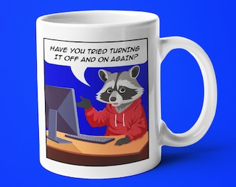 Have you tried turning it off and on again? mug | Funny I.T. support gift, Computer programmer gift, Coder mug, Software developer mug