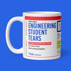 Engineering student tears mug | Engineer mug, Gift for Civil, Mechanical, Aerospace, Computer Engineer, Future engineer, Student gift mug