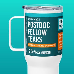 Postdoc fellow tears tumbler | Postgraduate student gift, Doctorate degree gift, PhD graduation gift, Grad school mug, Graduate student mug