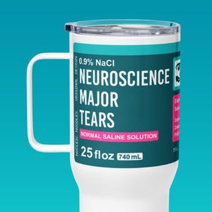 Neuroscience major tears tumbler | Neuroscience gift, Neuroscientist mug, Neurology doctor gift, PhD graduation gift, Professor appreciation