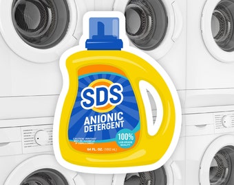SDS Anionic Detergent sticker | Funny science sticker, chemistry sticker, biology sticker, biochemistry gift, STEM sticker, Science art