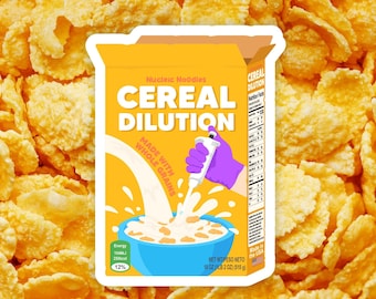 Cereal dilution sticker | Funny biology sticker, Funny microbiology gift, Funny science sticker, Chemistry sticker, Biochemistry sticker