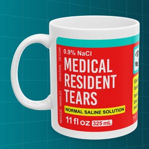 Medical resident tears mug | Funny medical resident gift, Residency graduation gift, Doctor gift, Medical school gift, New doctor gift mug