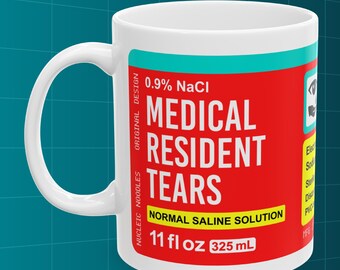 Medical resident tears mug | Funny medical resident gift, Residency graduation gift, Doctor gift, Medical school gift, New doctor gift mug