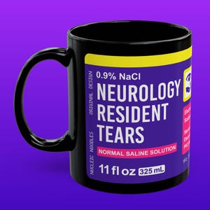 Neurology resident tears mug | Gift for neurologist, Neurology student gift, Gift for doctor, Neuroscience gift, Graduate student gift