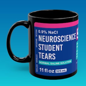Neuroscience student tears mug | Neuroscience gift, Neuroscience mug, Gift for neuroscientist, Neurology mug, Doctor gift, Grad student gift