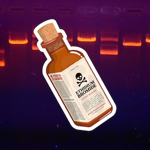 Ethidium bromide sticker | Funny science sticker, Biology sticker, Chemistry sticker, Biochemistry sticker, Poison bottle sticker