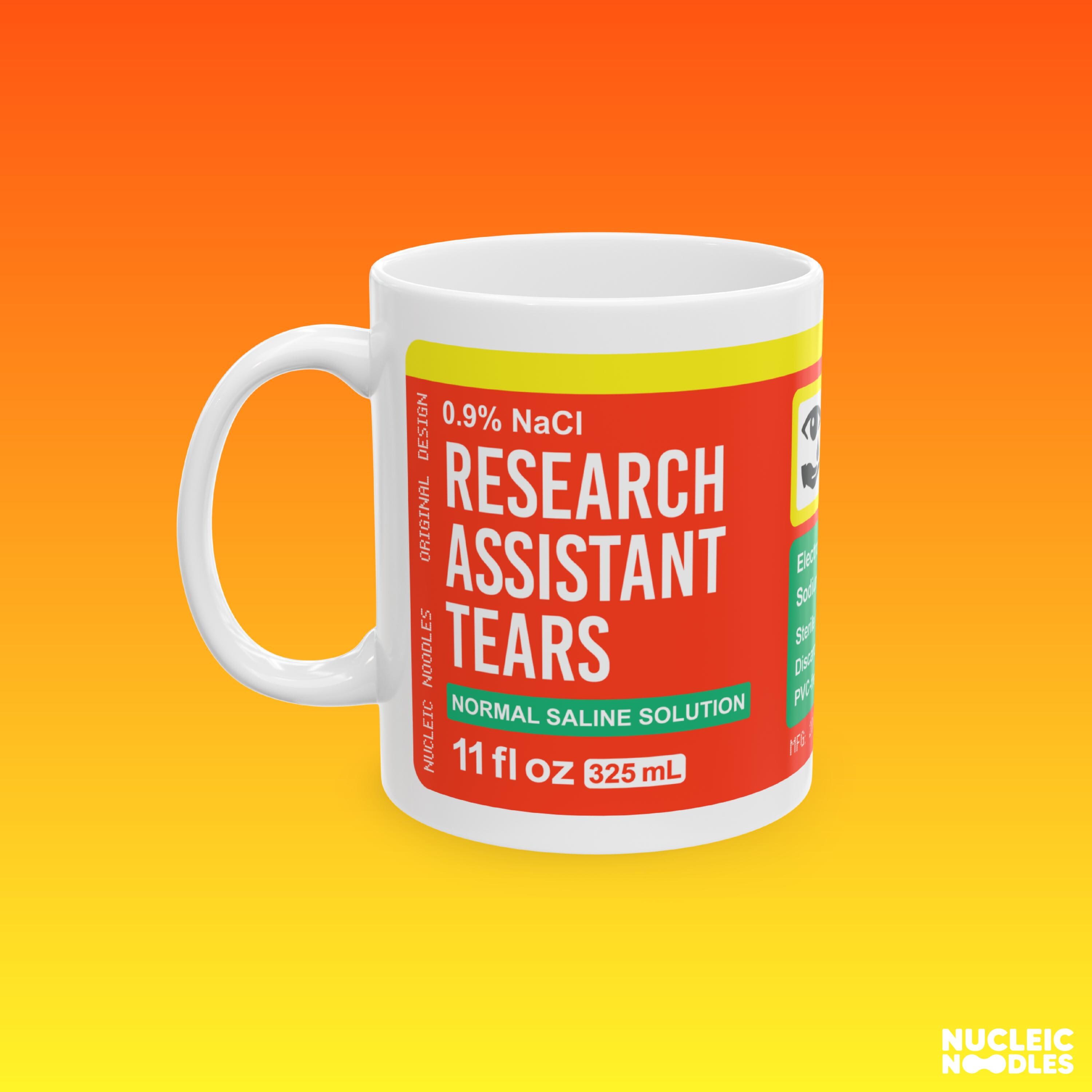 Research assistant tears mug |Grad student gift, Graduate school gift, Scientist gift, PhD student gift, Biochemistry mug, Chemistry gift