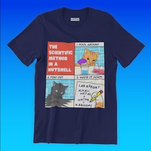 The Scientific Method t-shirt | Funny science shirt, Chemistry teacher gift, Biology shirt, Physics shirt, Laboratory gift, Graduation gift Navy