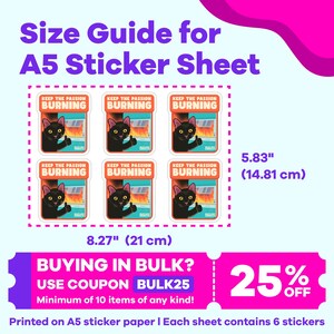 May include: A sheet of A5 sticker paper with six stickers featuring a black cat with a thumbs up in front of a burning fireplace. The stickers say "Keep the Passion Burning". The sheet measures 8.27 inches by 5.83 inches (21 cm by 14.81 cm).