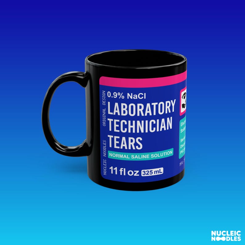 Laboratory technician tears mug | Funny lab tech gift, Lab assistant gift, Graduate student gift, Science mug, Medical technologist gift mug Black