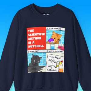 The Scientific Method (explicit ver.) sweatshirt | Funny chemistry sweatshirt, Science sweater, College sweater, Laboratory researcher gift