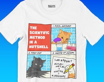 The Scientific Method t-shirt | Funny science shirt, Chemistry teacher gift, Biology shirt, Physics shirt, Laboratory gift, Graduation gift