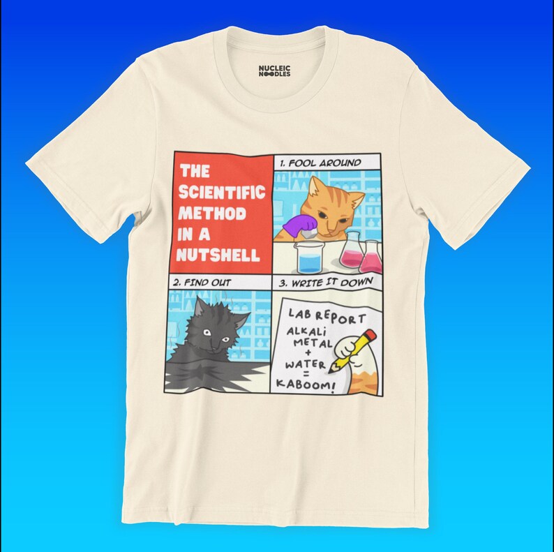The Scientific Method t-shirt | Funny science shirt, Chemistry teacher gift, Biology shirt, Physics shirt, Laboratory gift, Graduation gift Natural