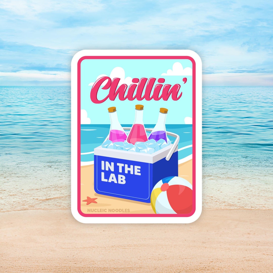Chillin' in the Lab Sticker | Summer Sticker, Science Sticker, Biology ...