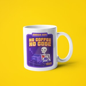 May include: White ceramic mug with a purple and yellow design featuring a skeleton at a computer with the text "ERROR 404 NO COFFEE NO CODE" and "NUCLEIC NOODLES".