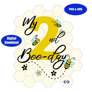 Bee-Themed Second Birthday Digital Design Download in PNG SVG