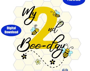 Bee-Themed Second Birthday Digital Design Download in PNG and SVG, Great for Sublimation and DTG Printing