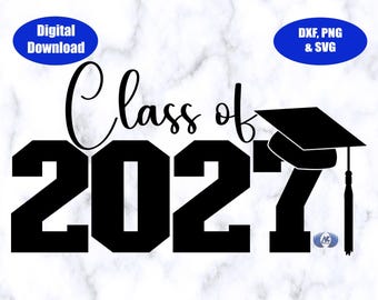 Class of 2027 Design 1 DXF, SVG, and PNG Digital Download Only