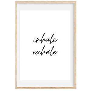 Inhale Exhale Printable Art, Inspirational Art, Motivational Wall Art, Quote Poster, Typography Print, Digital Download *INSTANT DOWNLOAD*