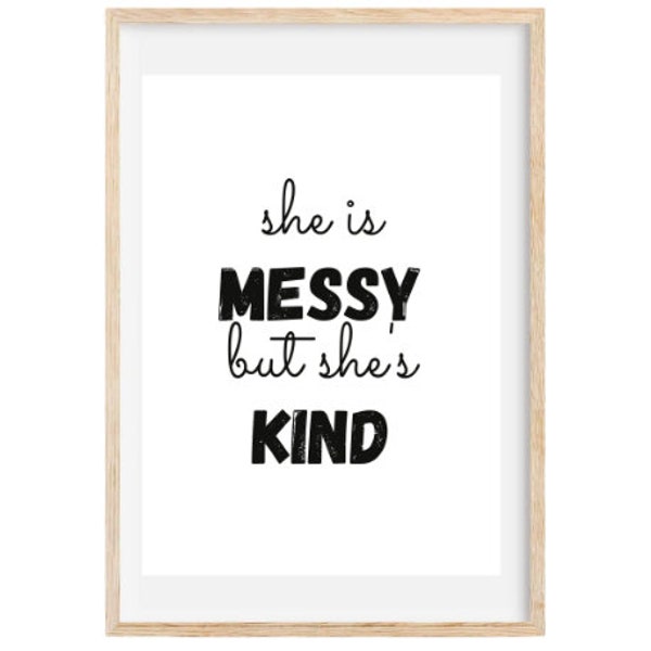 She Is Messy But She's Kind, Waitress, Broadway, Printable Art, Musical Wall Art, Lyrics Poster, Musical Theater Gift, *INSTANT DOWNLOAD*